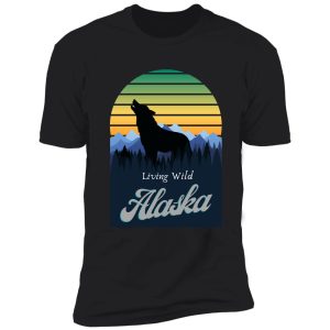 living wild alaska shirt