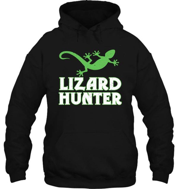 lizards hunter funny natural hunting hoodie