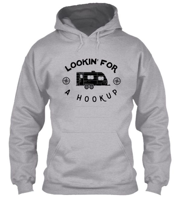 lookin' for a hookup hoodie