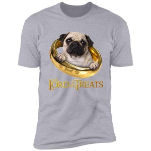 lord of the treats - funny beige pug puppy shirt