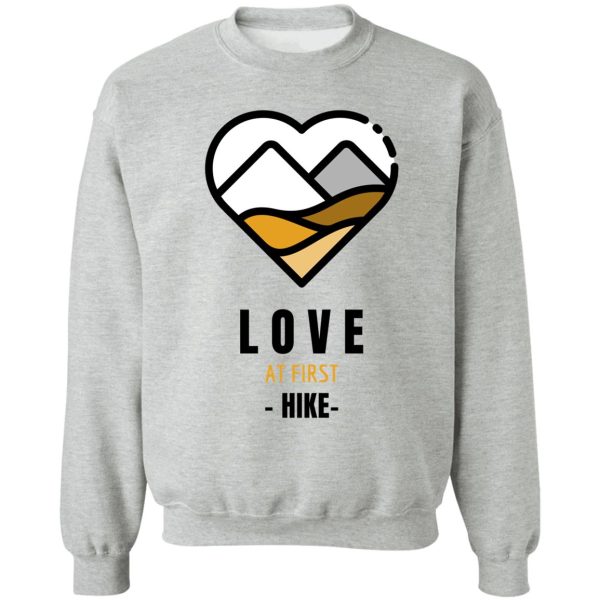 love at first hike-camping outdoor hiking gift sweatshirt