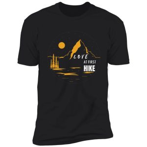 love at first hike-outdoor gift for him shirt