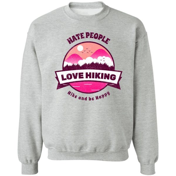 love hiking sweatshirt