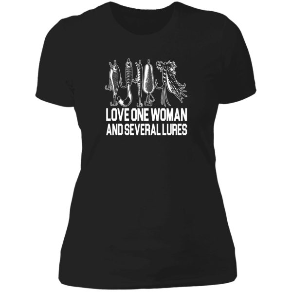love one woman and several lures lady t-shirt