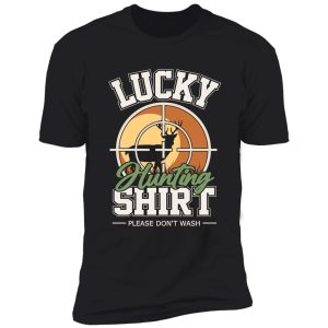 lucky hunting shirt funny deer hunter shirt