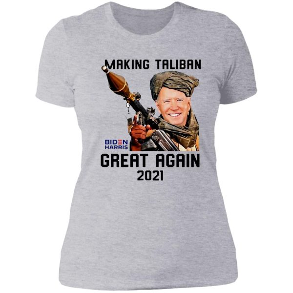 making taliban great again 2021 lady t-shirt