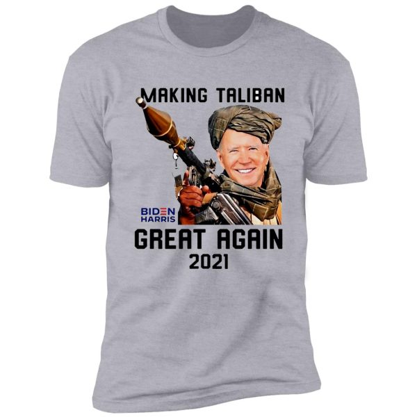 making taliban great again 2021 shirt