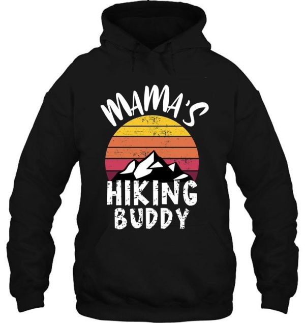 mamas hiking buddy hoodie