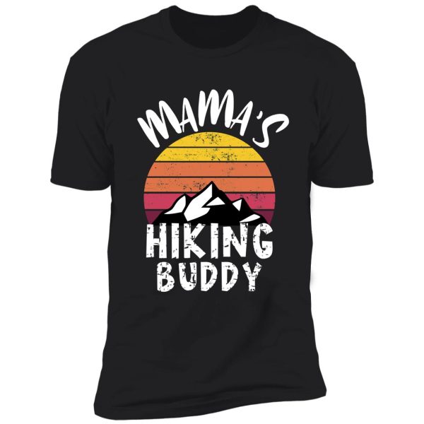 mama's hiking buddy shirt