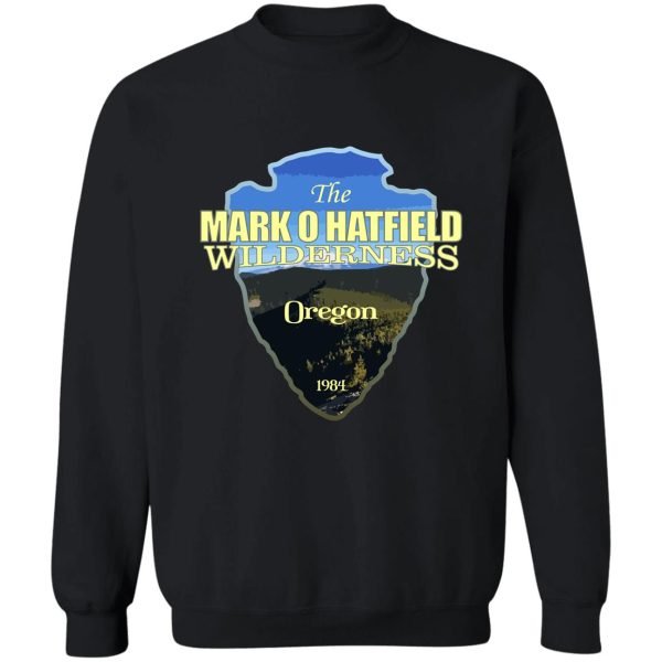mark o hatfield wilderness (arrowhead) sweatshirt