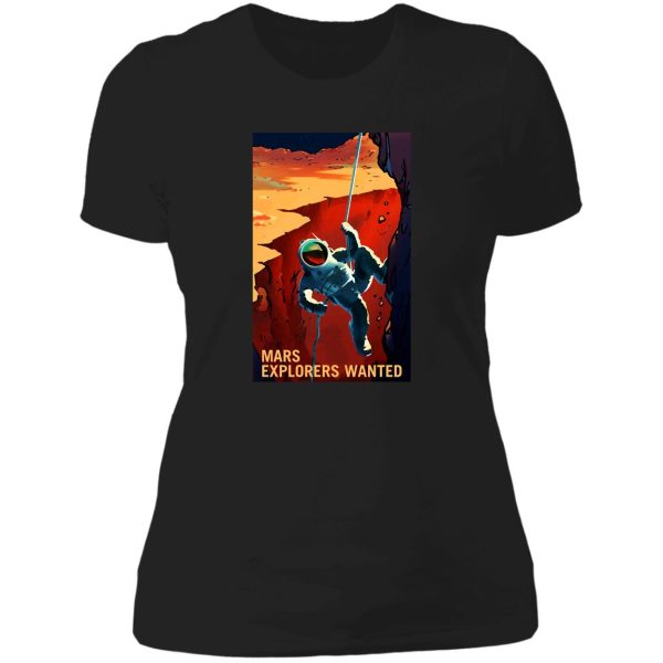 mars - explorers wanted astronaut climbing illustration lady t-shirt