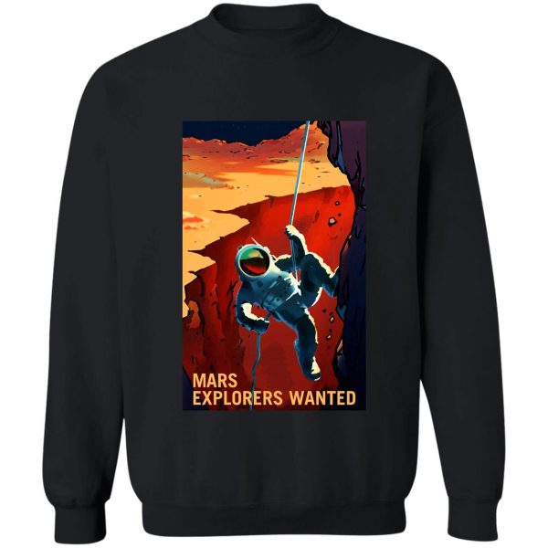 mars - explorers wanted astronaut climbing illustration sweatshirt