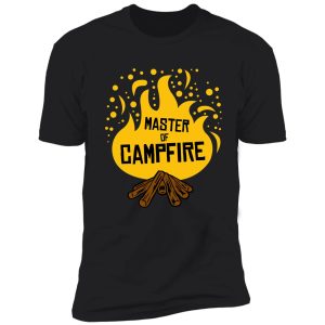 master of campfire shirt