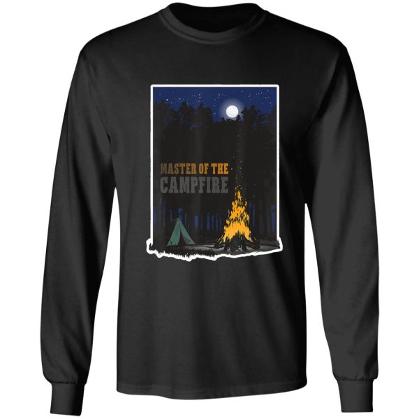 master of the campfire camping camper campfire adventure outdoor camper funny mountain long sleeve