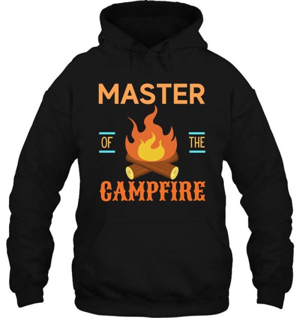 master of the campfire camping outdoor funny fun funny camping camper gift hoodie