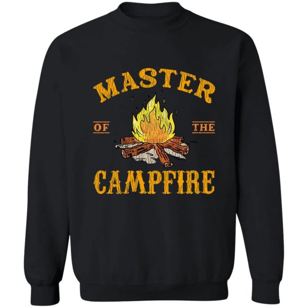 master of the campfire camping sweatshirt