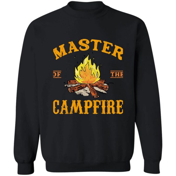 master of the campfire camping sweatshirt