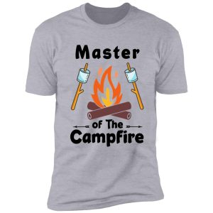 master of the campfire for camping hiking and outdoor lovers white shirt