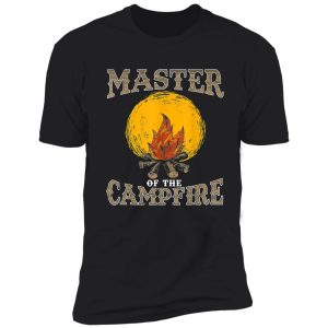 master of the campfire funny camping bonfire dad shirt