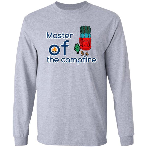 master of the campfire gift for brother long sleeve