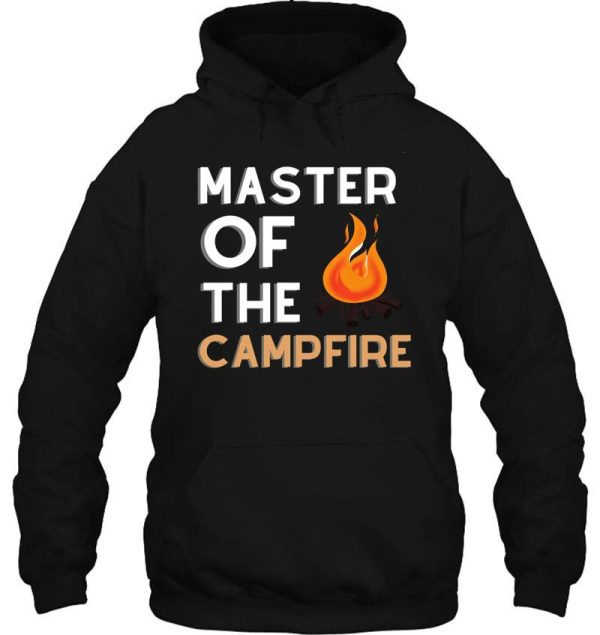 master of the campfire hoodie