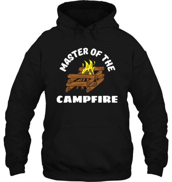 master of the campfire hoodie