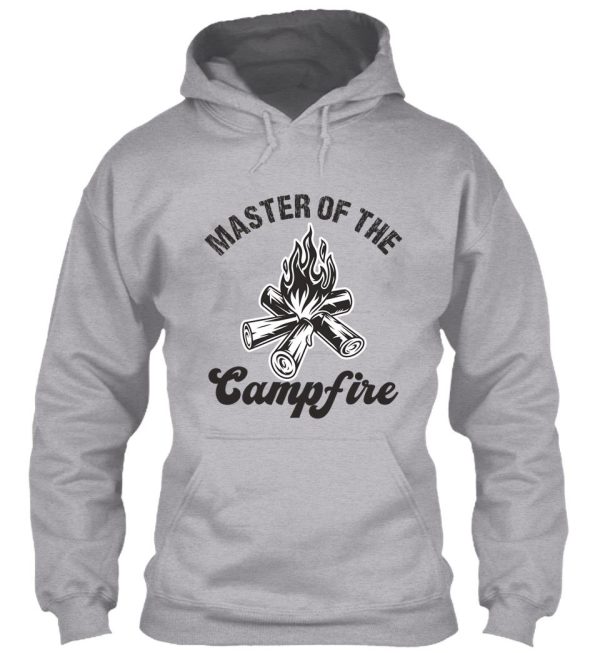 master of the campfire hoodie