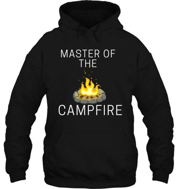 master of the campfire hoodie