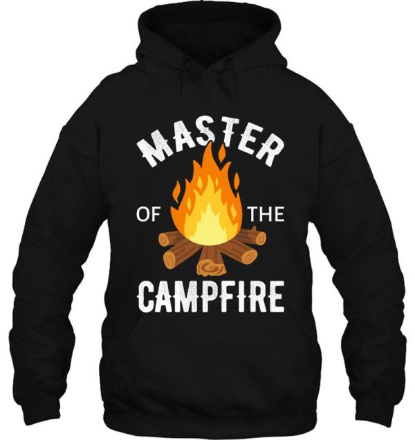 master of the campfire i - camping outdoors hoodie
