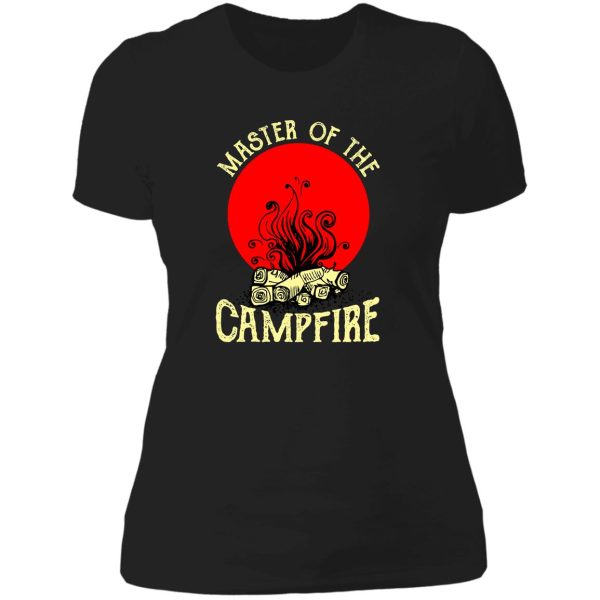 master of the campfire lady t-shirt