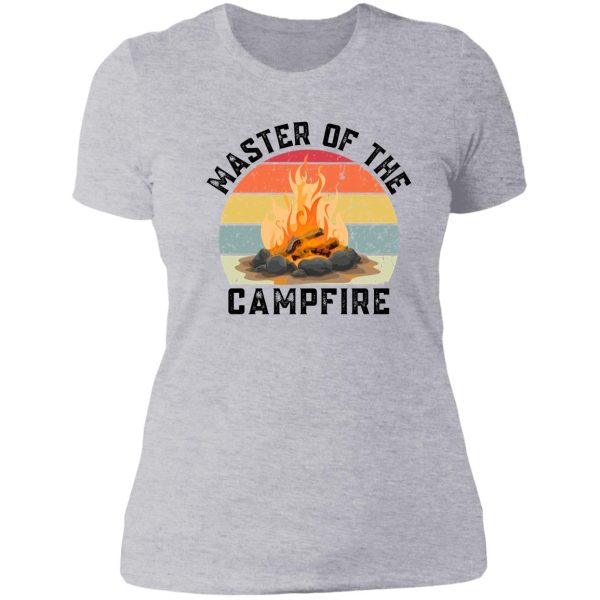 master of the campfire lady t-shirt