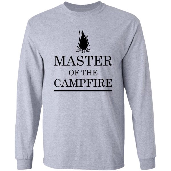 master of the campfire long sleeve