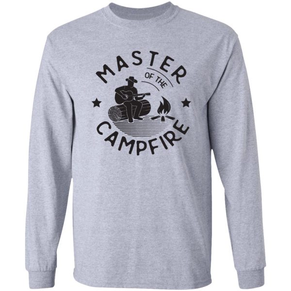 master of the campfire long sleeve