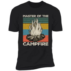 master of the campfire shirt