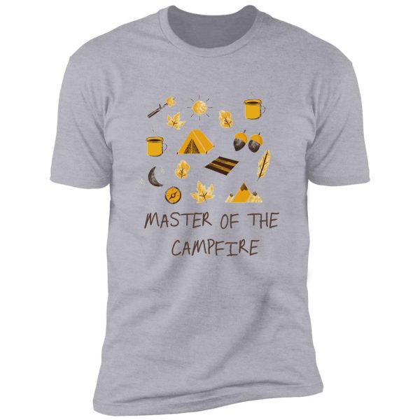 master of the campfire shirt