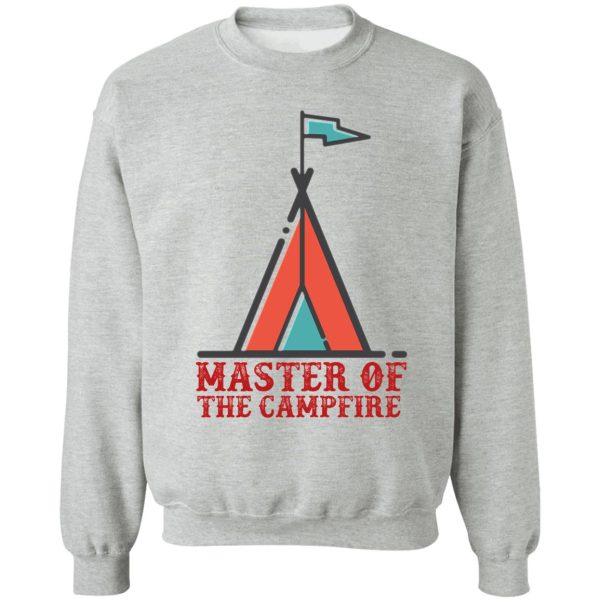 master of the campfire stickers sweatshirt