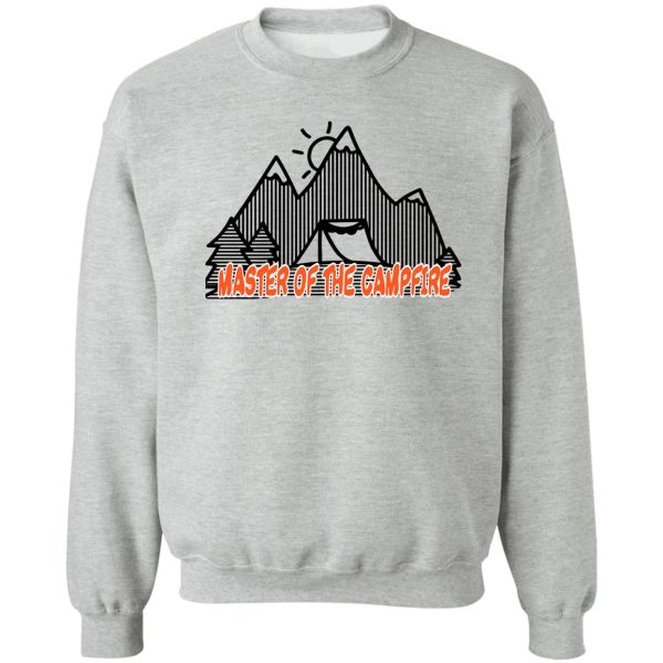 master of the campfire stickers sweatshirt