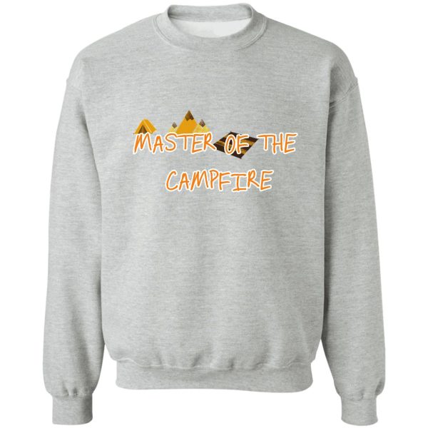 master of the campfire stickers sweatshirt