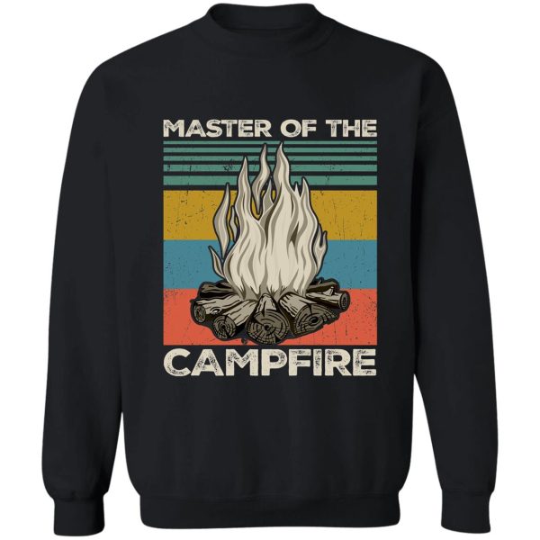 master of the campfire sweatshirt