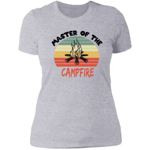 master of the campfire t-shirt lady t-shirt