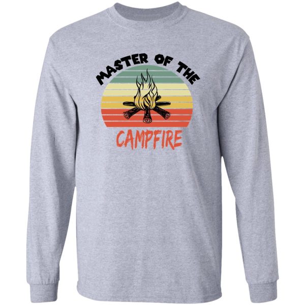 master of the campfire t-shirt long sleeve