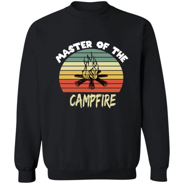 master of the campfire t-shirt sweatshirt