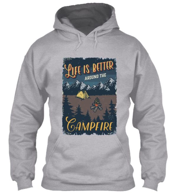 master of the campfire. life is better around the campfire hoodie