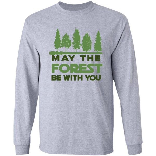 may the forest be with you long sleeve