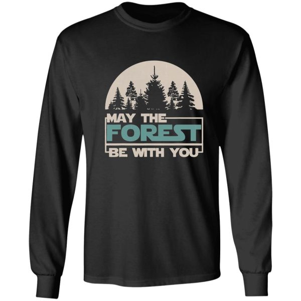 may the forest be with you long sleeve