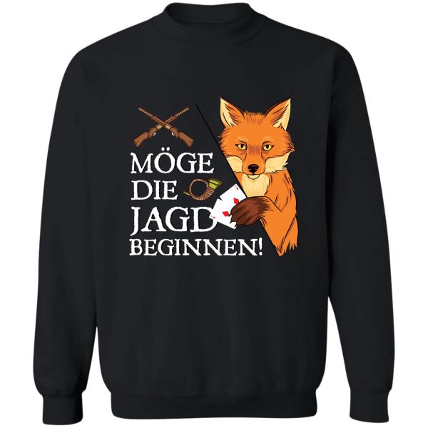 may the hunt begin fox hunt doko doppelkopf sweatshirt