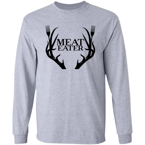 meat eater long sleeve