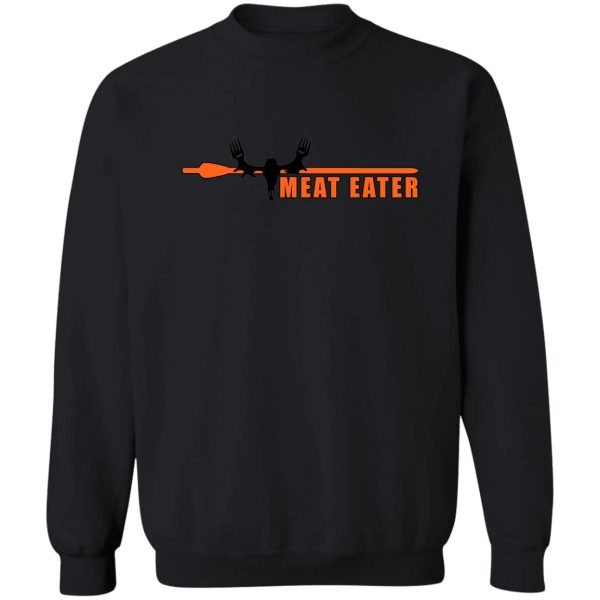 meat eater sweatshirt