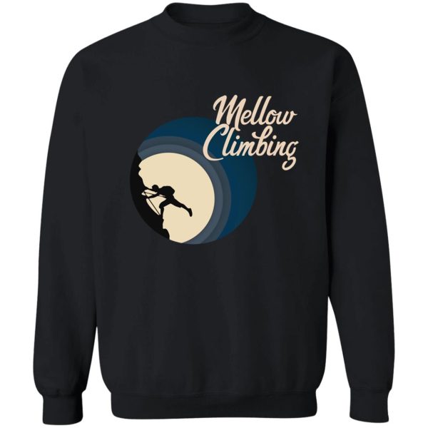 mellow climbing sweatshirt