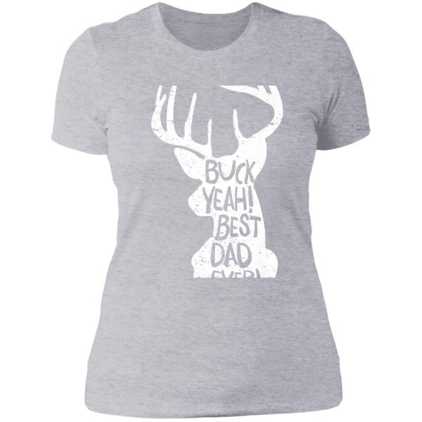 mens buck yeah dad dad hunting fathers day deer lady t-shirt